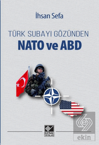 Türk Subayı Gözünden Nato ve ABD