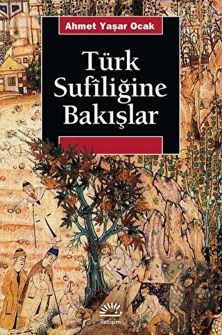 Türk Sufiliğine Bakışlar