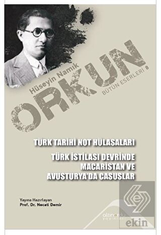Türk Tarihi Not Hülasaları - Türk İstilası Devrind