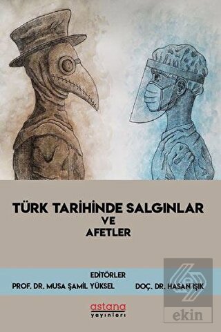 Türk Tarihinde Salgınlar ve Afetler