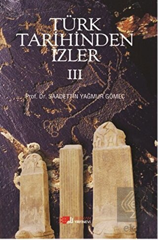 Türk Tarihinden İzler - 3
