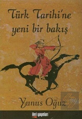 Türk Tarihi\'ne Yeni Bir Bakış