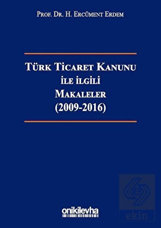 Türk Ticaret Kanunu ile İlgili Makaleler (2009-201