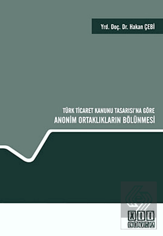 Türk Ticaret Kanunu Tasarısı\'na Göre Anonim Ortakl