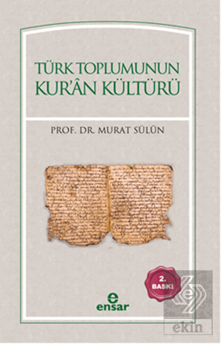 Türk Toplumunun Kur\'an Kültürü