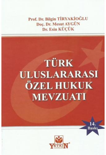 Türk Uluslararası Özel Hukuk Mevzuatı