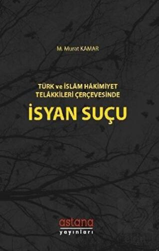 Türk ve İslam Hakimiyet Telakkileri Çerçevesinde İ