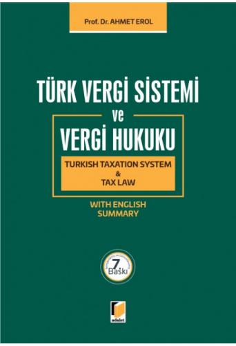 Türk Vergi Sistemi ve Vergi Hukuku Turkish Taxation System & Tax Law