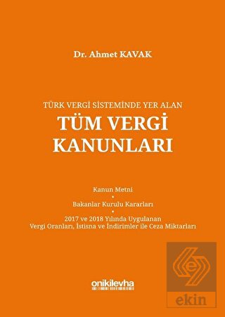 Türk Vergi Sisteminde Yer Alan Tüm Vergi Kanunları