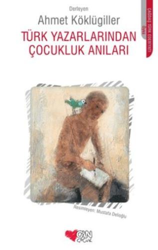 Türk Yazarlarından Çocukluk Anıları