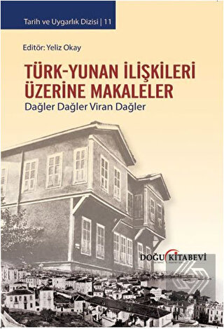 Türk-Yunan İlişkileri Üzerine Makaleler