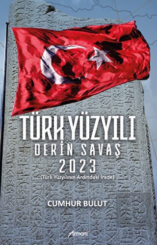 Türk Yüzyılı Derin Savaş 2023