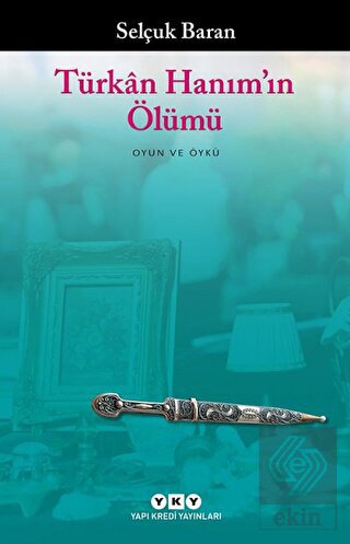 Türkan Hanım'ın Ölümü