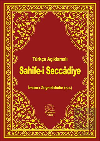 Türkçe Açıklamalı Sahife-i Seccadiye