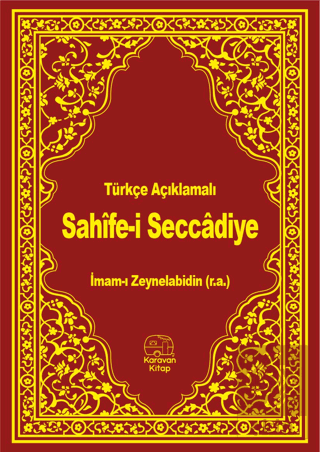 Türkçe Açıklamalı Sahife-i Seccadiye