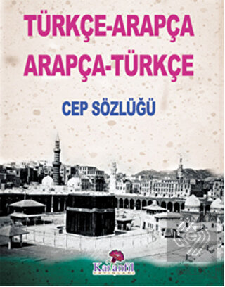 Türkçe-Arapça / Arapça-Türkçe Cep Sözlüğü