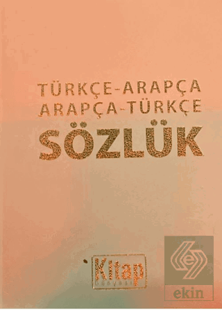 Türkçe-Arapça Arapça-Türkçe Sözlük