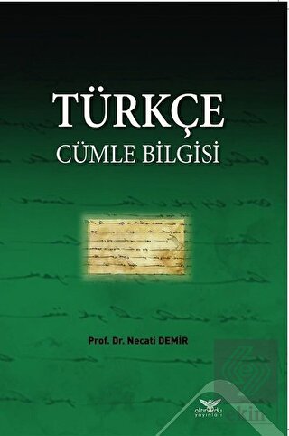 Türkçe Cümle Bi·lgi·si·