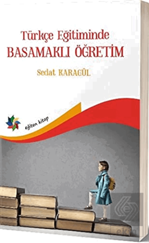 Türkçe Eğitimde Basamaklı Öğretim