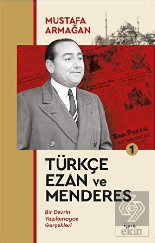 Türkçe Ezan ve Menderes 1