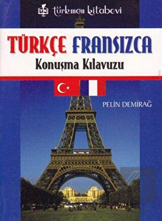 Türkçe - Fransızca Konuşma Kılavuzu
