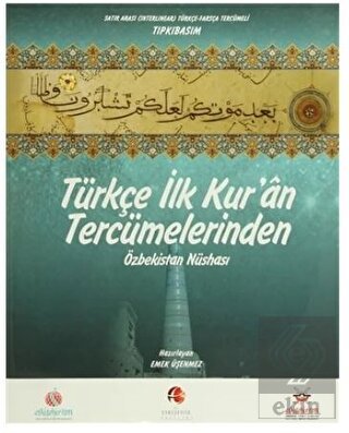 Türkçe İlk Kur'an Tercümelerinden: Özbekistan Nüsh