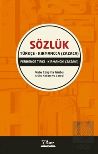 Türkçe - Kırmancca (Zazaca) Sözlük