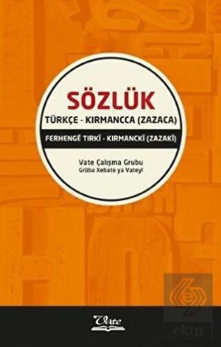 Türkçe - Kırmancca (Zazaca) Sözlük