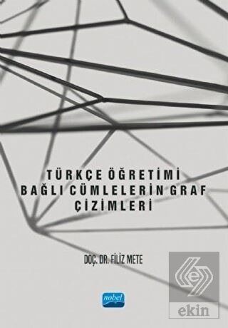 Türkçe Öğretimi - Bağlı Cümlelerin Graf Çizimleri