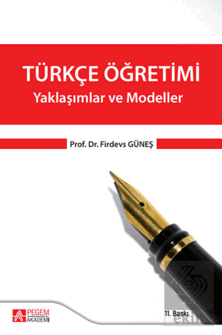 Türkçe Öğretimi - Yaklaşımlar ve Modeller