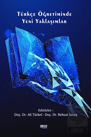 Türkçe Öğretiminde Yeni Yaklaşımlar