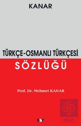 Türkçe - Osmanlı Türkçesi Sözlüğü