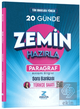 Türkçe Saati 20 Günde Zemin Hazırla Paragraf Anlam Bilgisi Soru Bankası