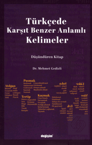Türkçede Karşıt Benzer Anlamlı Kelimeler