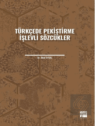 Türkçede Pekiştirme İşlevli Sözcükler