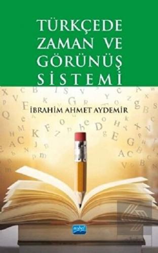 Türkçede Zaman ve Görünüş Sistemi