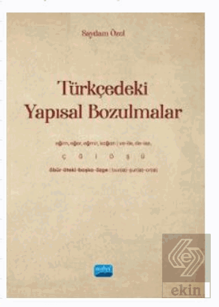 Türkçedeki Yapısal Bozulmalar