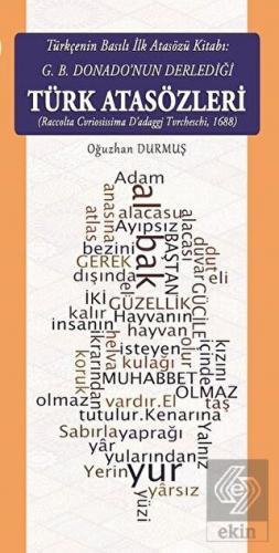 Türkçenin Basılı İlk Atasözü Kitabı: G.B. Donano\'n