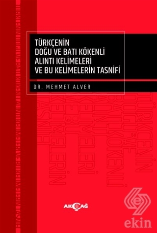 Türkçenin Doğu ve Batı Kökenli Alıntı Kelimeleri v