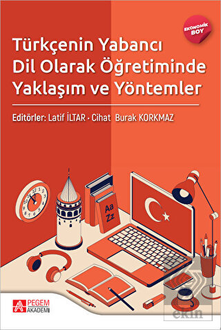 Türkçenin Yabancı Dil Olarak Öğretiminde Yaklaşım