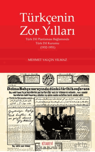 Türkçenin Zor Yılları