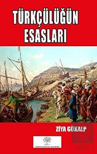 Türkçülüğün Esasları