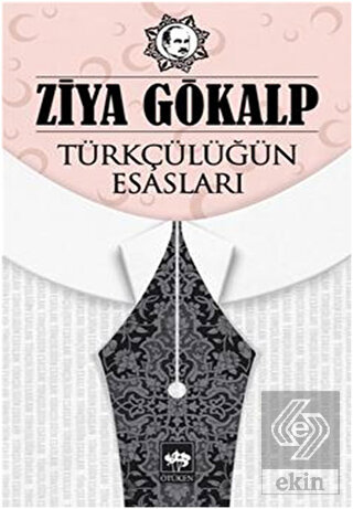 Türkçülüğün Esasları