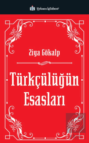 Türkçülüğün Esasları