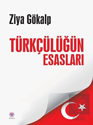 Türkçülüğün Esasları