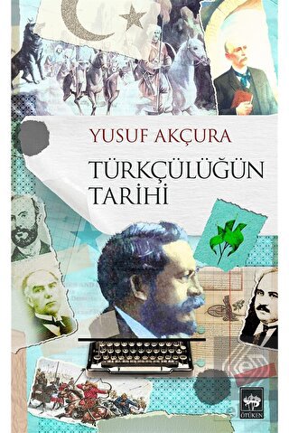 Türkçülüğün Tarihi