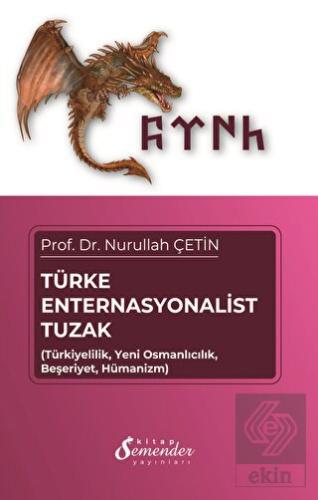 Türke Enternasyonalist Tuzak