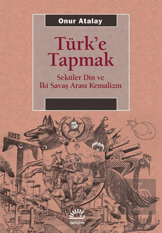 Türk\'e Tapmak