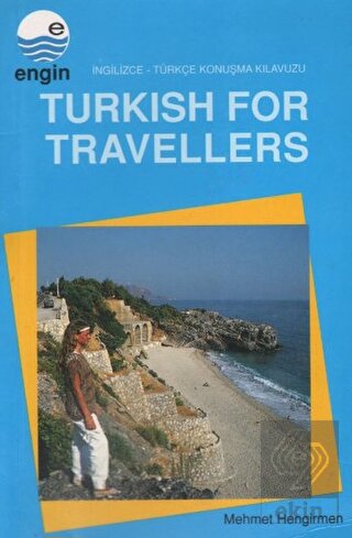 Turkish For Travellers - İngilizce Türkçe Konuşma