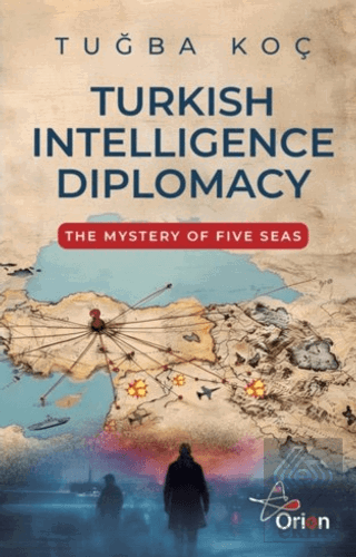 Turkish Intelliegence Diplomacy